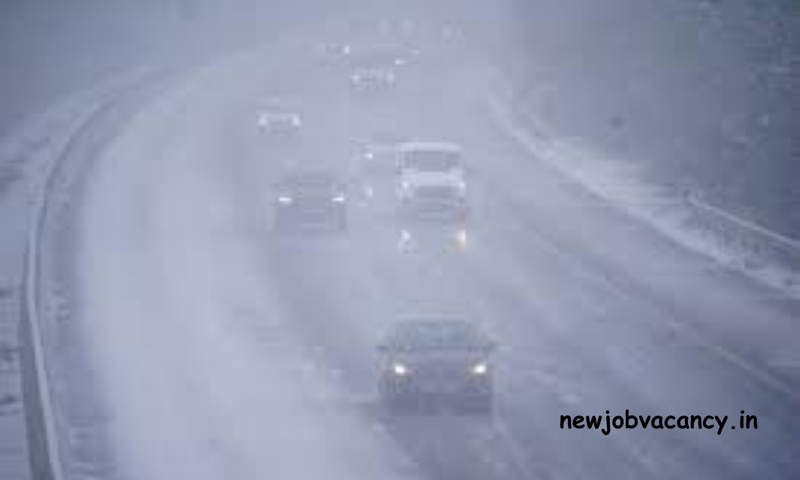 newjobvacancy.in-47 Weather latest: Heavy snowfall warning on major highways, drivers may face 'substantial risk' and temperatures may drop